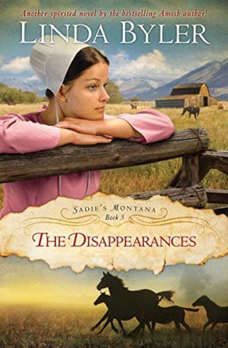 Cover of The Disappearances - Sadie's Montana Book 3