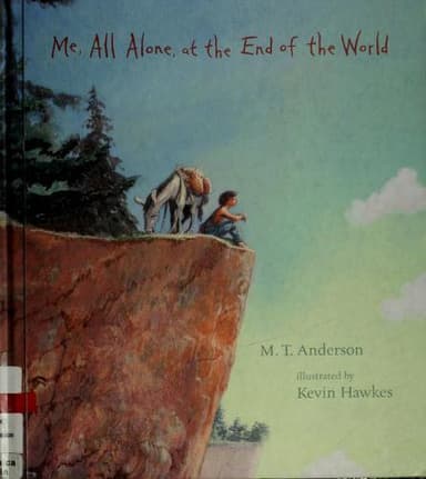 Cover of Me, All Alone, at the End of the World