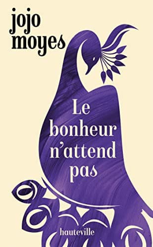 Cover of Le bonheur n'attend pas