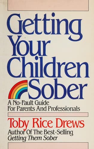 Cover of Getting your children sober
