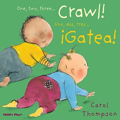Cover of One, Two, Three... Crawl / Uno, dos, tres...gatea!