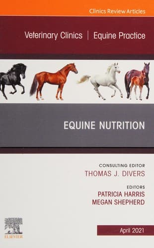 Cover of Equine Nutrition, an Issue of Veterinary Clinics of North America