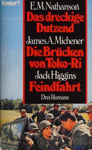 Cover of Das dreckige Dutzend / Die Brücken von Toko-Ri / Feindfahrt