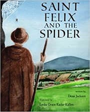 Cover of Saint Felix and the Spider