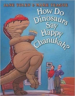 Cover of How do dinosaurs say happy Chanukah?