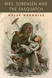 Cover of Mrs. Sorensen and the Sasquatch