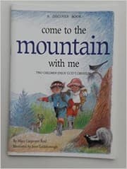 Cover of Come to the mountain with me
