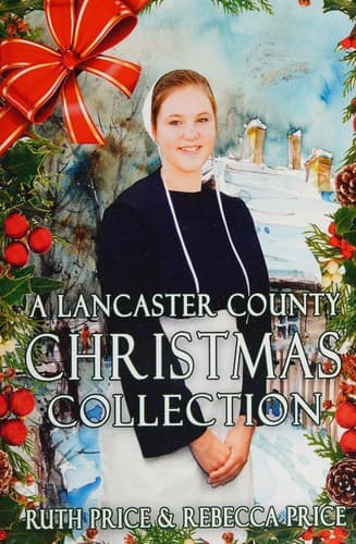 Cover of A Lancaster County Christmas collection