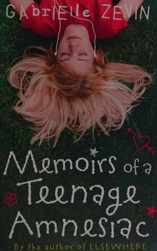 Cover of Memoirs of a Teenage Amnesiac