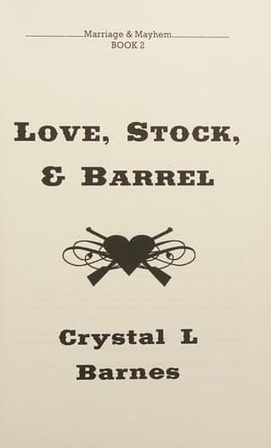 Cover of Love, stock, & barrel