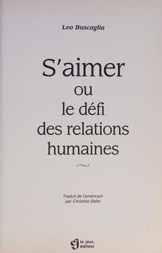 Cover of S'aimer ou Le défi des relations humaines