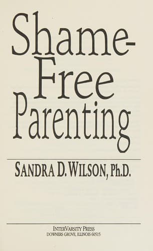 Cover of Shame-free parenting