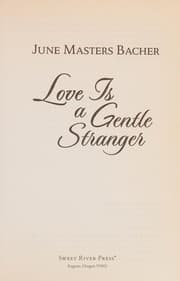 Cover of Love is a gentle stranger