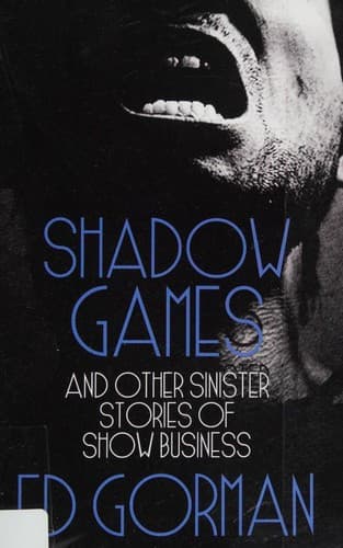Cover of Shadow Games and Other Sinister Stories of Show Business