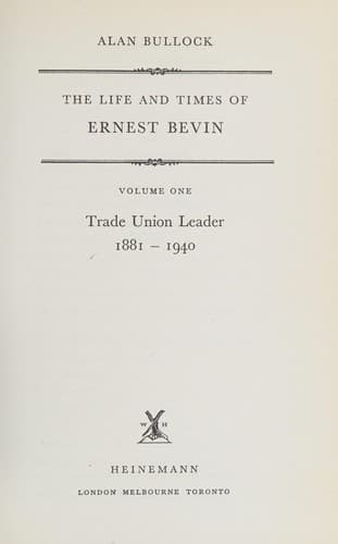 Cover of The life and times of Ernest Bevin