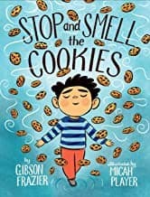 Cover of Stop and Smell the Cookies