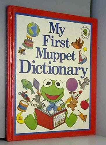 Cover of My First Muppet Dictionary (Little Treasures)