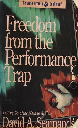 Cover of Freedom from the performance trap
