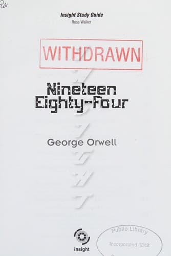 Cover of Nineteen eighty-four George Orwell / Insight text guide, Ross Walker