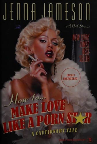 Cover of How to Make Love Like a Porn Star