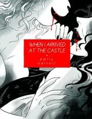 Cover of When I Arrived at the Castle