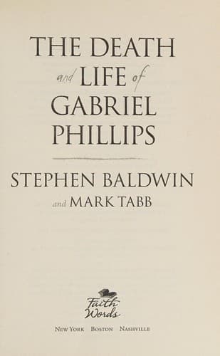 Cover of The death and life of Gabriel Phillips