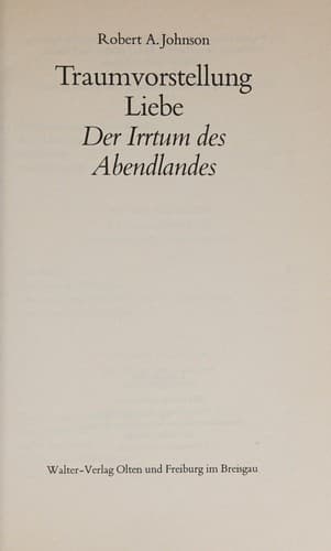 Cover of Traumvorstellung Liebe. Der Irrtum des Abendlandes