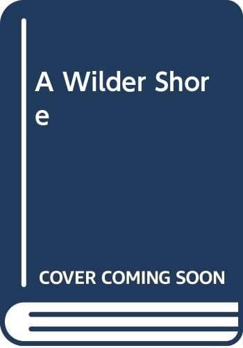 Cover of Wilder Shore by Clair, Daphne