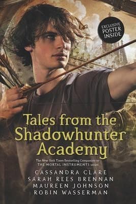 Cover of Tales from the Shadowhunter Academy
