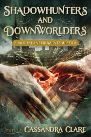Cover of Shadowhunters and Downworlders