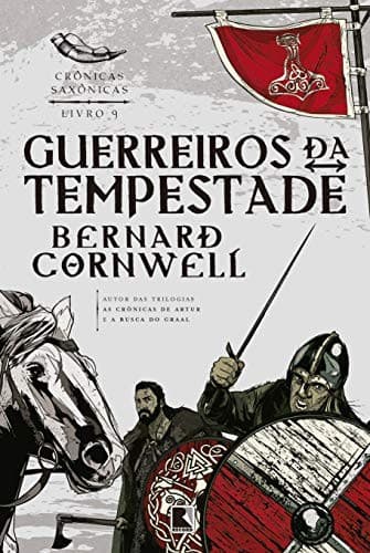 Cover of Guerreiros da Tempestade - Volume 9. Coleção Crônicas Saxônicas