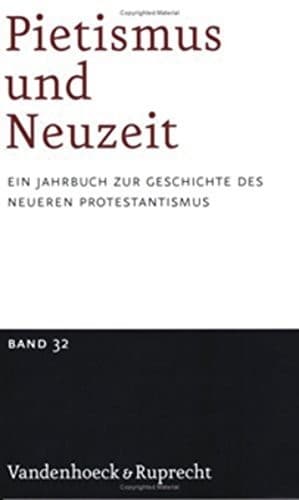 Cover of Pietismus und Neuzeit Band 32 - 2006