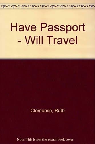 Cover of Have Passport - Will Travel
