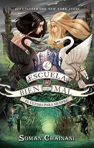 Cover of escuela del Bien y del Mal. El último para siempre