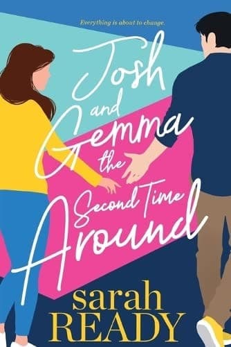 Cover of Josh and Gemma the Second Time Around