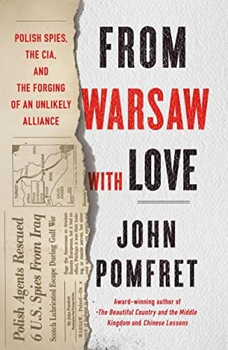 Cover of From Warsaw with Love: Polish Spies, the CIA, and the Forging of an Unlikely Alliance