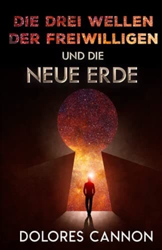 Cover of Die Drei Wellen der Freiwilligen und Die Neue Erde