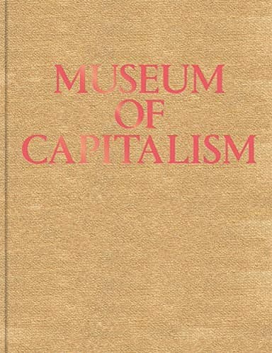 Cover of Museum of Capitalism