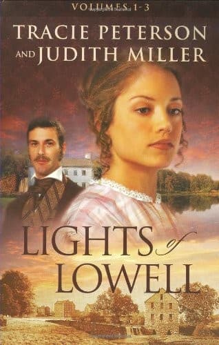 Cover of A Tapestry of Hope/A Love Woven True/The Pattern of Her Heart (Lights of Lowell Series 1-3)