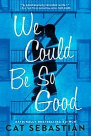 Cover of We Could Be So Good