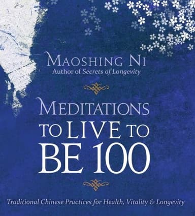 Cover of Meditations to Live to Be 100