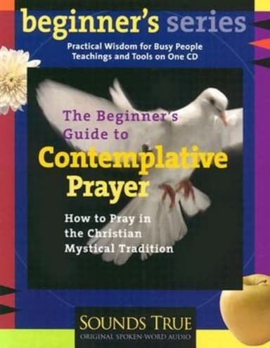 Cover of The Beginner's Guide to Contemplative Prayer