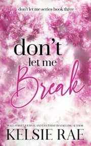 Cover of Don't Let Me Break