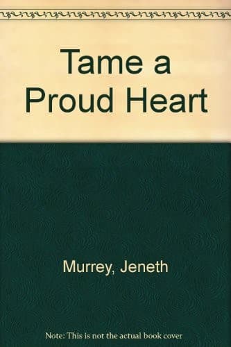 Cover of Tame a proud heart