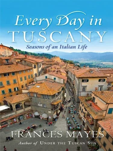 Cover of Every day in Tuscany