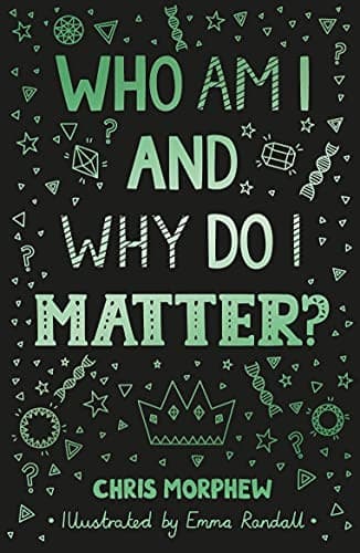 Cover of Who Am I and Why Do I Matter?