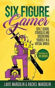 Cover of Six Figure Gamer