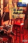 Cover of El disfraz disfrazado y otros casos