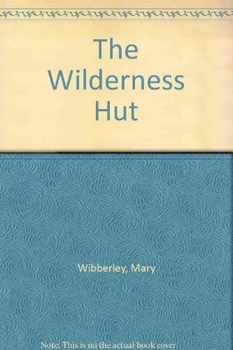 Cover of The Wilderness Hut