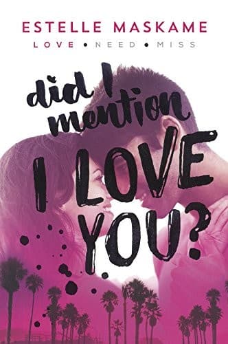 Cover of Did I Mention I Love You?